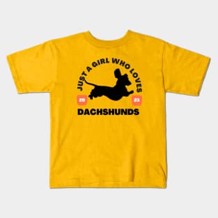 Just a Girl Who Loves Dachshunds , Doxie Dog Puppy Lover Gift, Funny Dachshund Pet Owner , Mom Best, Birthday Party Costume Kids T-Shirt